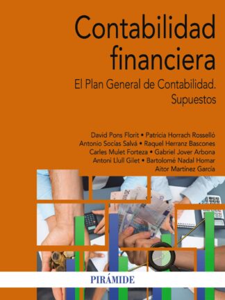 Contabilidad financiera. El Plan General de Contabilidad. Supuestos