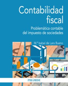 Contabilidad fiscal / 9788436850062/ M.I. DE LARA BUENO