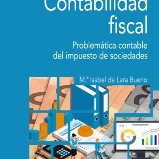 Contabilidad fiscal. Problemática contable del impuesto de sociedades