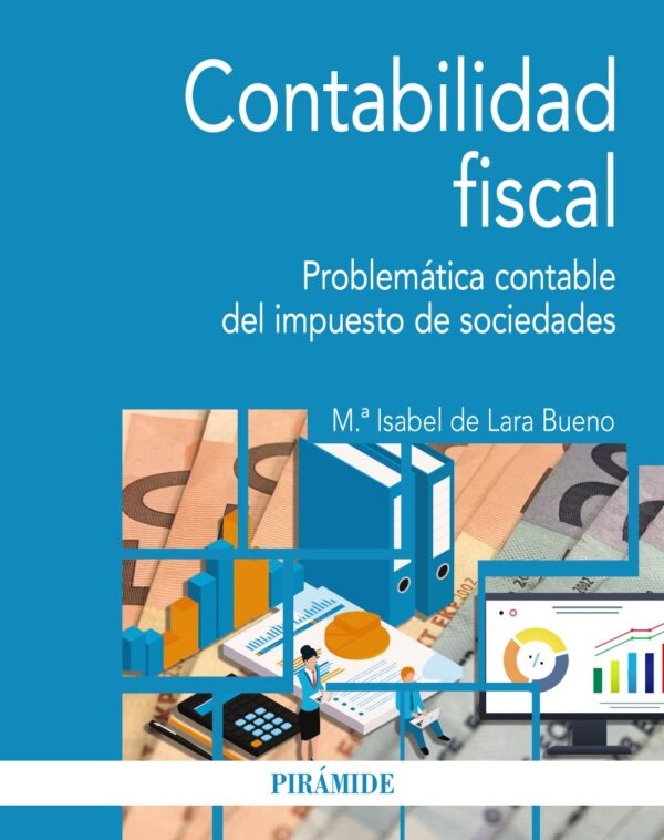 Contabilidad fiscal / 9788436850062/ M.I. DE LARA BUENO