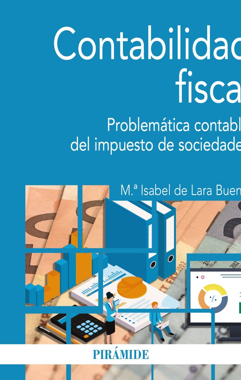 Contabilidad fiscal / 9788436850062/ M.I. DE LARA BUENO