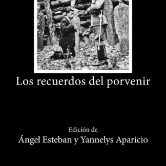 Los recuerdos del porvenir