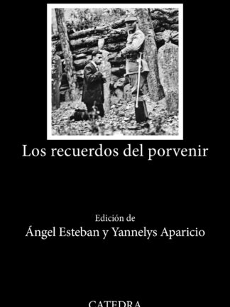 Los recuerdos del porvenir
