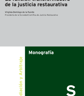 La función transformadora de la justicia restaurativa