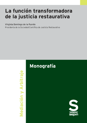 Función transformadora de la justicia restaurativa /9788410538337