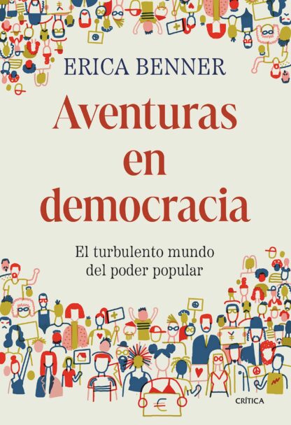 Aventuras en democracia. El turbulento mundo del poder popular