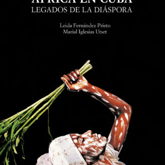 África en Cuba. Legados de la diáspora