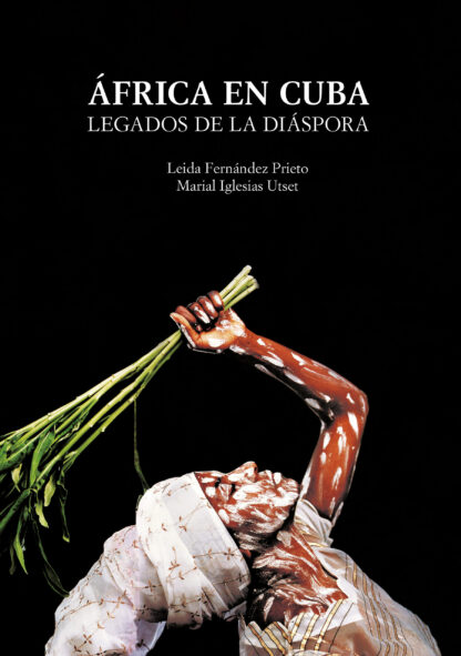 África en Cuba. Legados de la diáspora