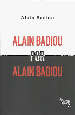 ALAIN BADIOU POR ALAIN BADIOU / 9789878956114