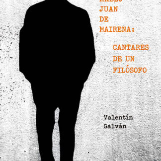 Así habló Juan de Mairena: Cantares de un filósofo