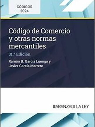 Código de Comercio y otras Normas Mercantiles 2024