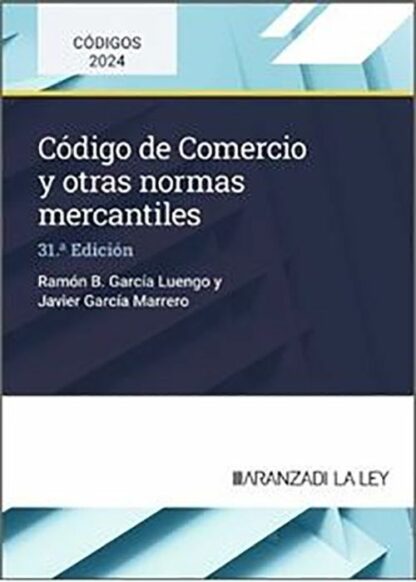 Código de Comercio y otras Normas Mercantiles 2024
