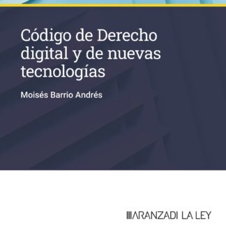 Código de Derecho digital y de nuevas tecnologías 2024