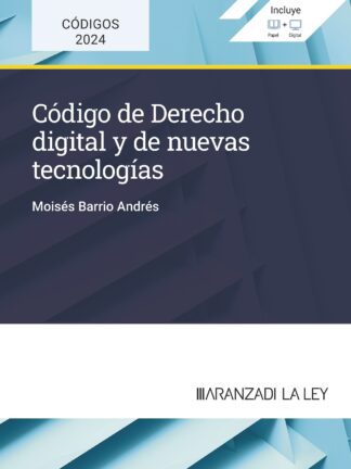 Código de Derecho digital y de nuevas tecnologías 2024