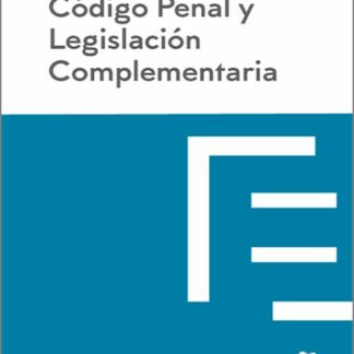 Código Penal y legislación complementaria 2024
