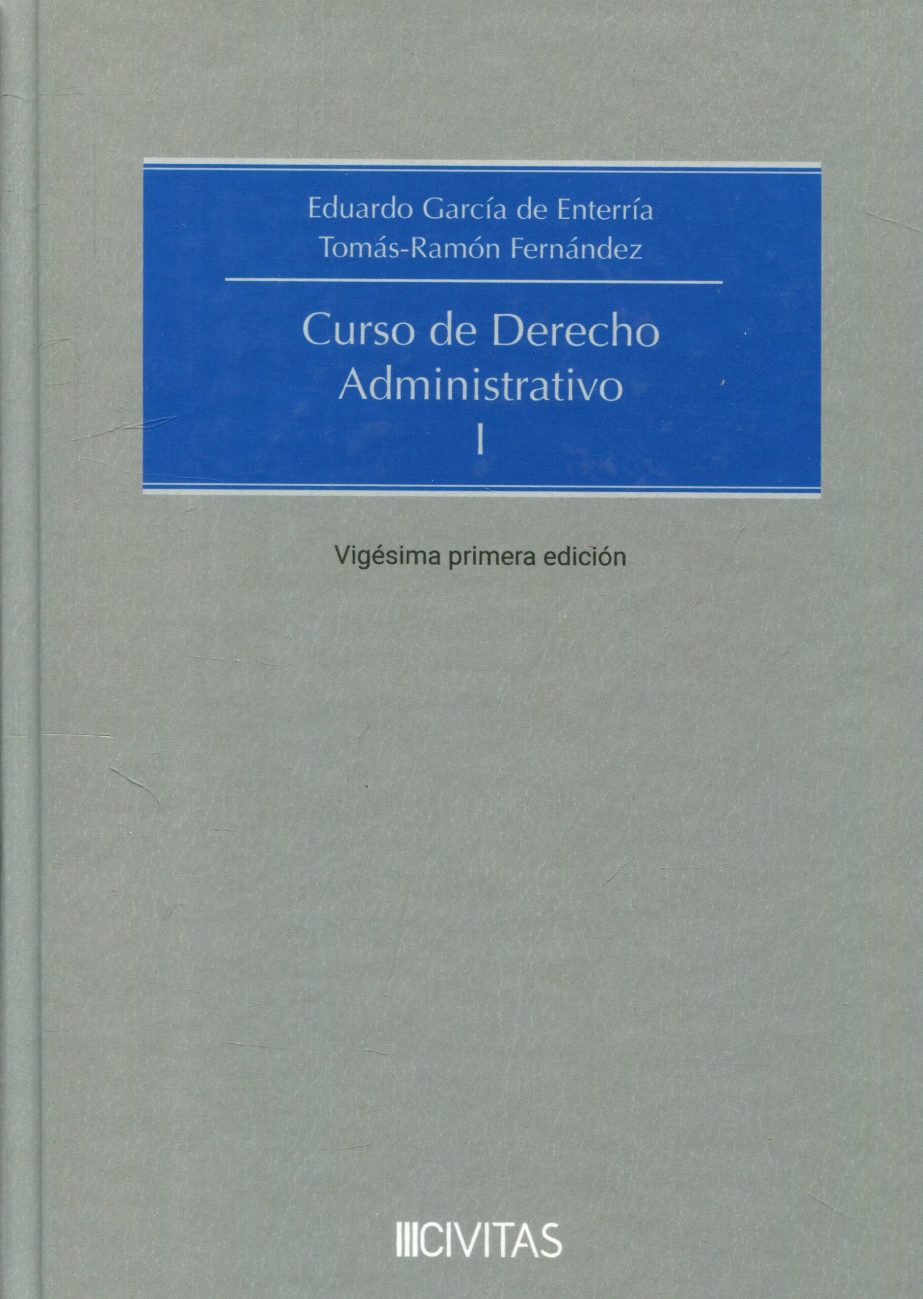 CURSO DERECHO ADMINISTRATIVO- GARCÍA DE ENTERRÍA -9788410296244