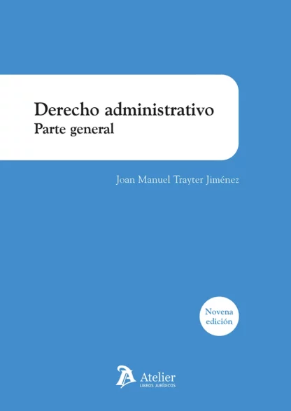 Derecho Administrativo. Parte general 2024