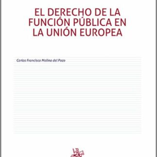 El Derecho de la función pública en la Unión Europea