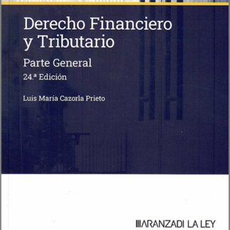 Derecho financiero y tributario. Parte general 2024