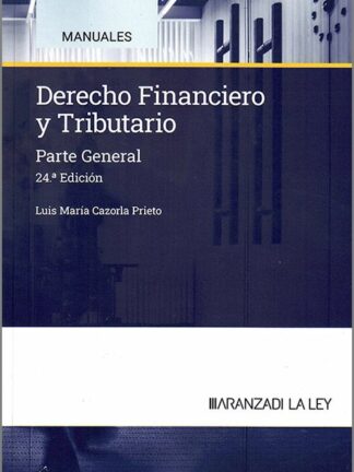 Derecho financiero y tributario. Parte general 2024