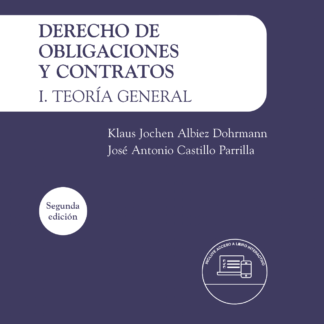 Derecho de obligaciones y contratos. I. Teoría general 2024