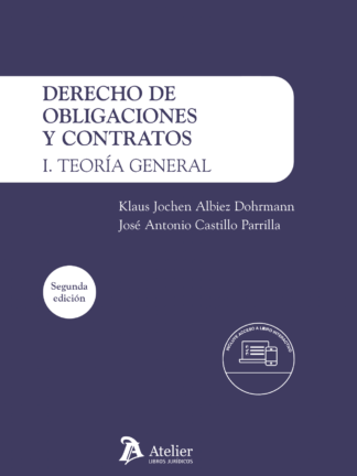 Derecho de obligaciones y contratos. I. Teoría general 2024
