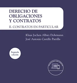 Derecho de obligaciones y contratos. II. Contratos en particular 2024