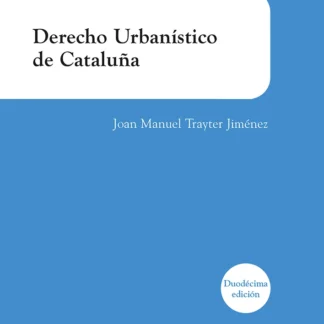 Derecho Urbanístico de Cataluña 2024