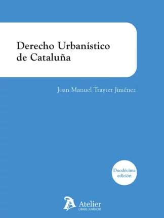 Derecho Urbanístico de Cataluña 2024