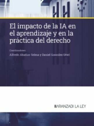 Impacto de la IA en el aprendizaje y en la práctica del derecho