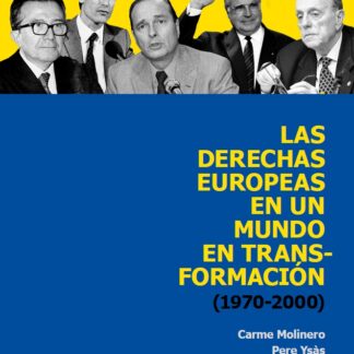 Derechas europeas en un mundo en transformación (1970-2000)