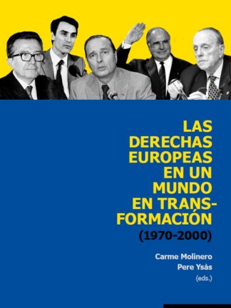 Derechas europeas en un mundo en transformación (1970-2000)