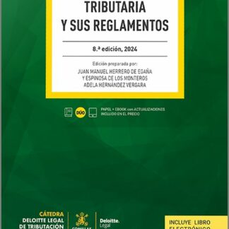 Ley general tributaria y sus reglamentos 2024