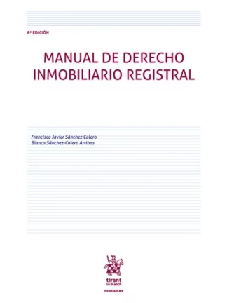 Manual de Derecho Inmobiliario Registral 8 º Edición