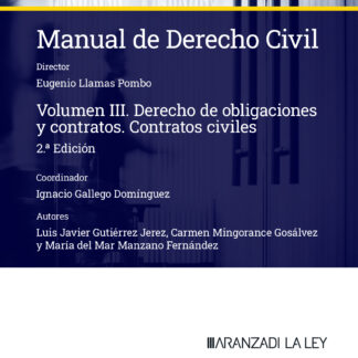 Manual de derecho civil, III. Derecho de obligaciones y contratos. Contratos civiles 2024.