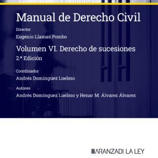 Manual de derecho civil VI. Derecho de sucesiones 2024