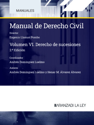 Manual de derecho civil VI. Derecho de sucesiones 2024