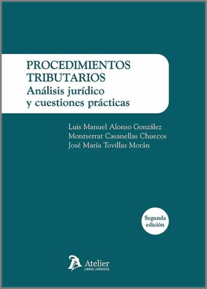 Procedimientos tributarios. 2024 Análisis jurídico y cuestiones prácticas