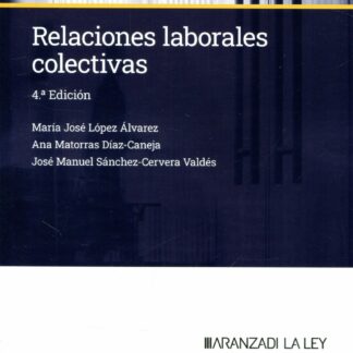 Relaciones laborales colectivas 2024