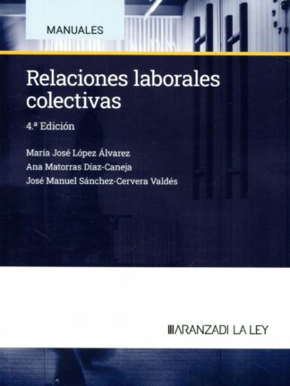 Relaciones laborales colectivas 2024