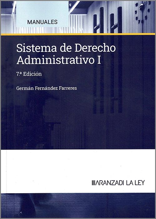 SISTEMA DE DERECHO ADMINISTRATIVO I -GERMÁN FERNÁNDEZ FARRERES-9788410308091