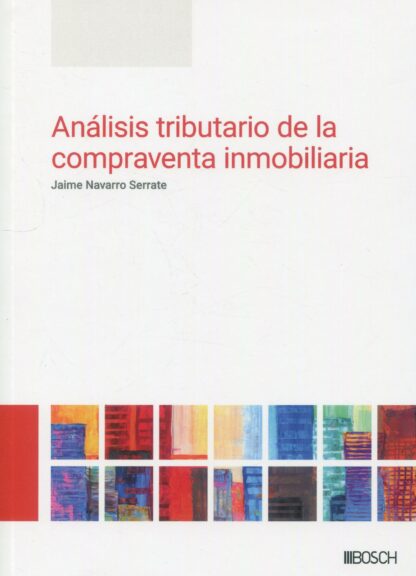 Análisis tributario de la compraventa inmobiliaria