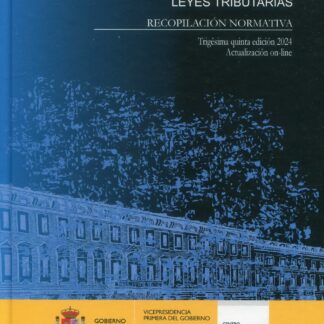 Leyes tributarias. Recopilación normativa 2024. Recopilación normativa
