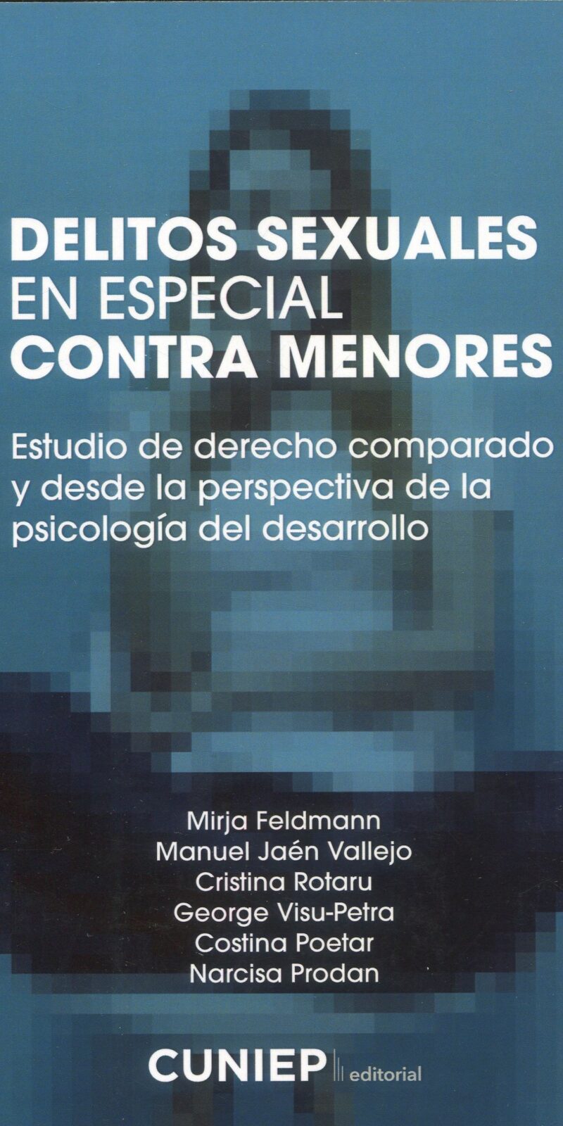 Delitos sexuales en especial contra menores / 9788418455438