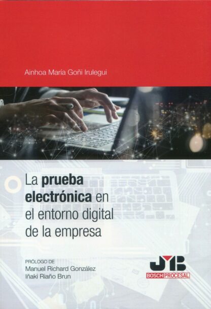Prueba electrónica en el entorno digital de la empresa