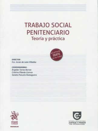Trabajo Social Penitenciario. Teoría y práctica