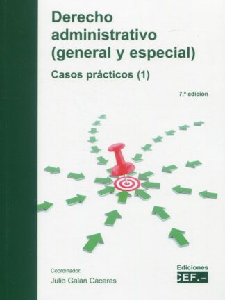 Derecho administrativo. General y especial (1) Casos prácticos 2024