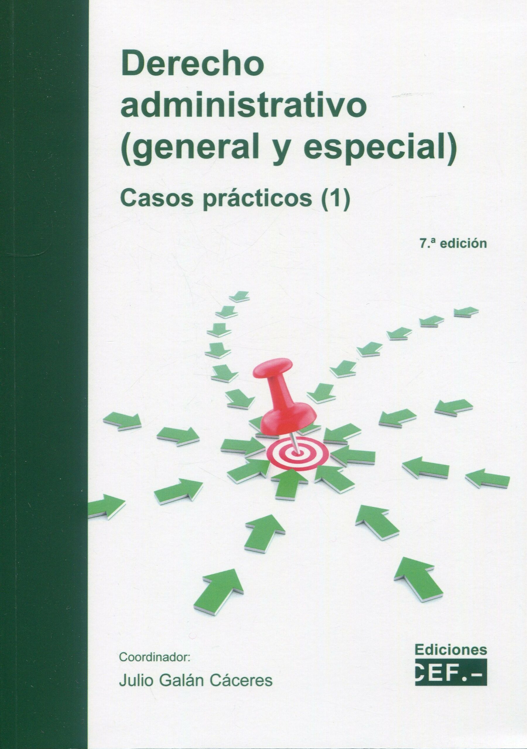 Derecho administrativo General y especial / 9788445447703