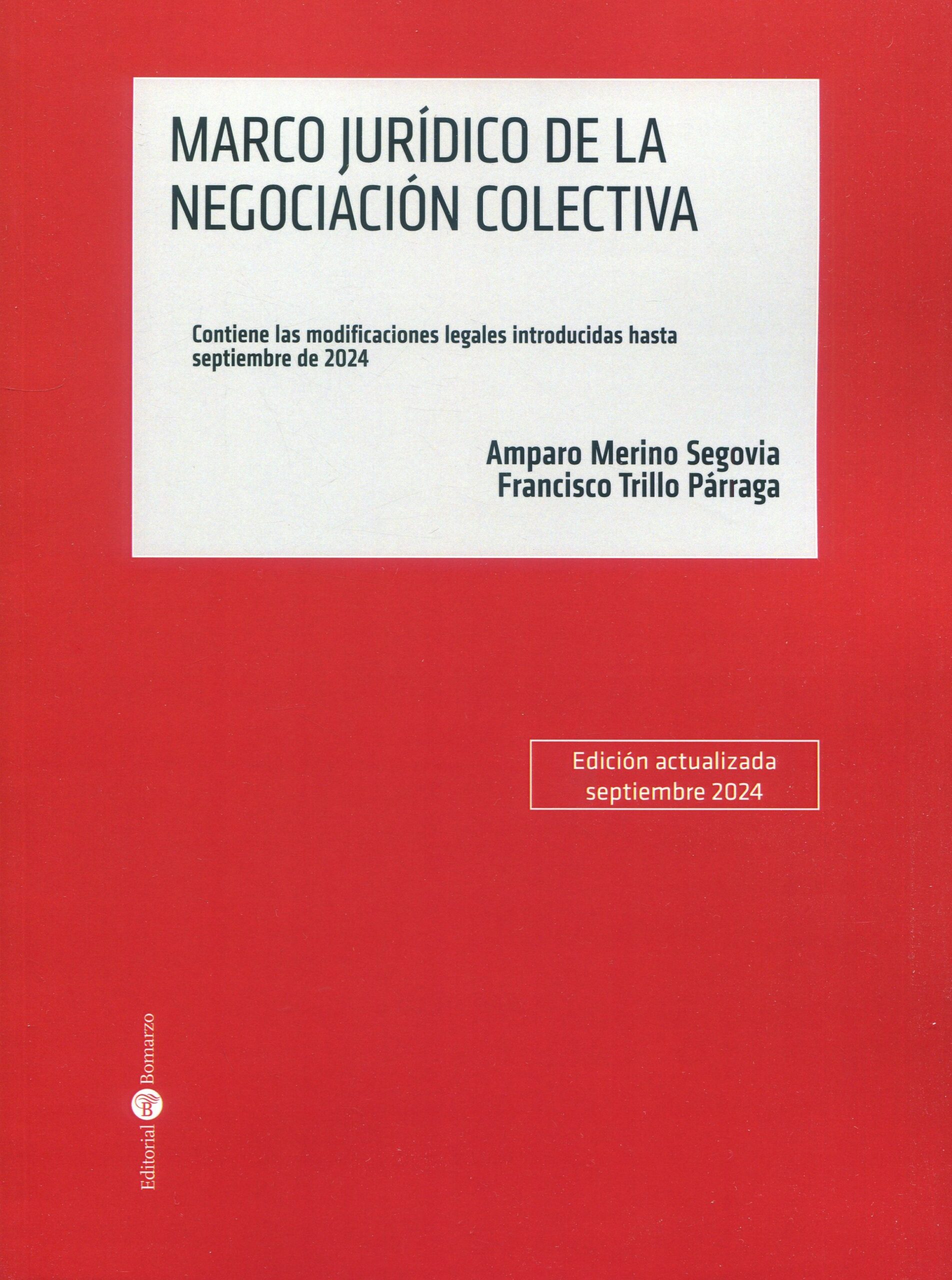 Marco jurídico de la negociación colectiva 2024 / 9788419574626