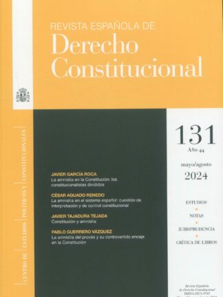 Revista Española de Derecho Constitucional Nº 131. Mayo/ agosto 2024